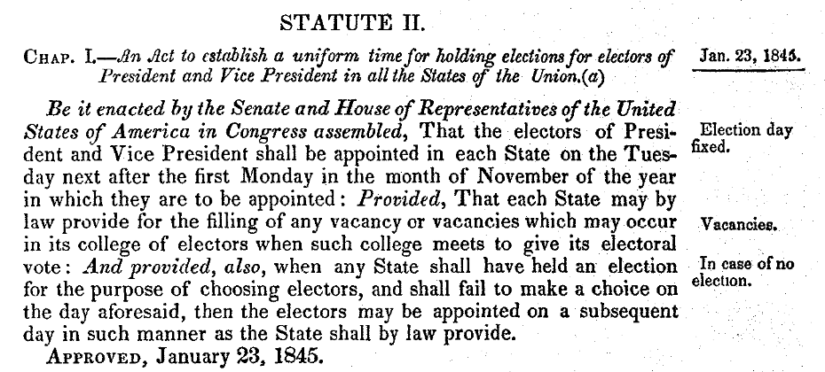 An Act to establish a uniform time for holding elections for electors of President and Vice President in all the States of the Union.